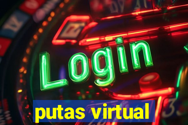 putas virtual